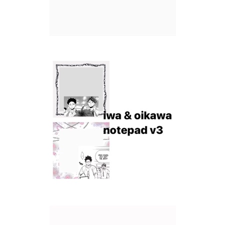 

IWA&oikawa notepad