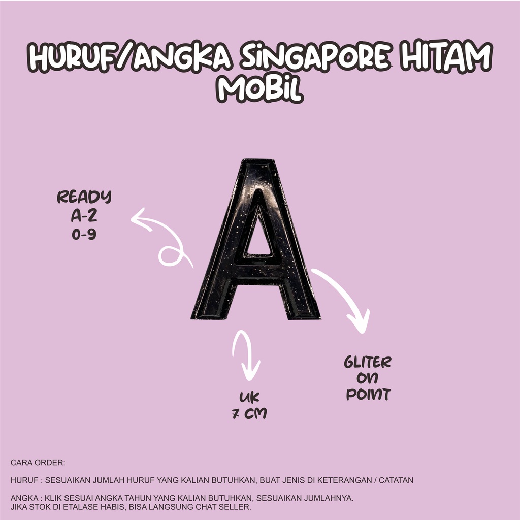 HURUF/NOMOR PLAT MOBIL SATUAN/GROSIR - SINGAPORE HITAM GLITTER