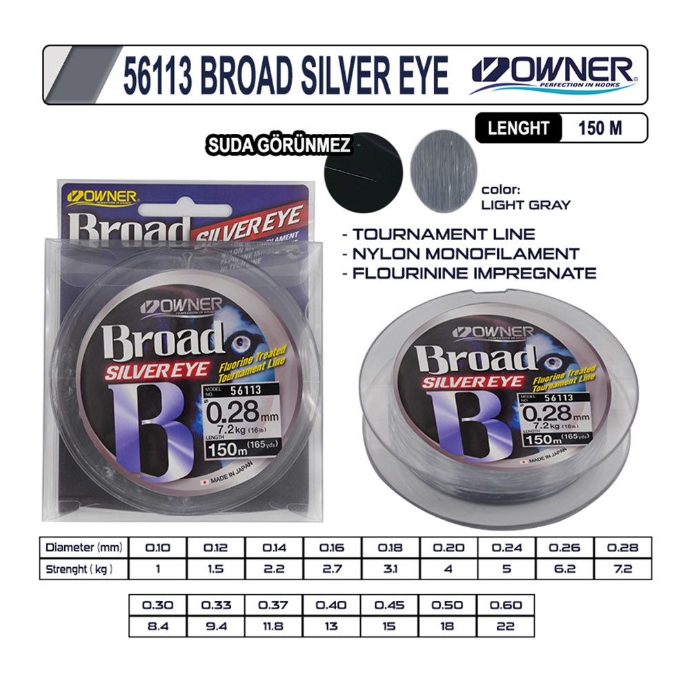 OWNER BROAD SILVER EYE 56113 150M TOURNAMENT LINE SENAR PANCING