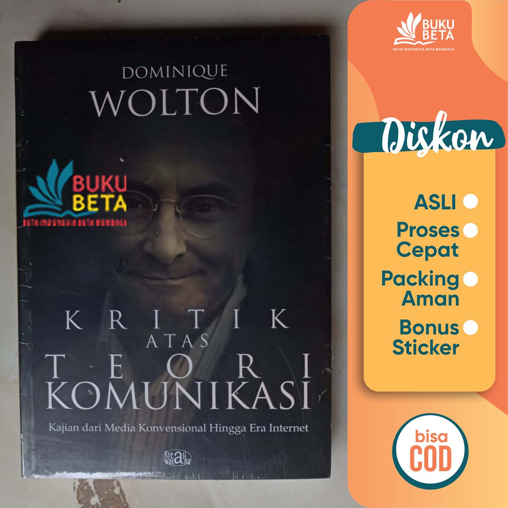 Kritik Atas Teori Komunikasi - Dominique Wolton
