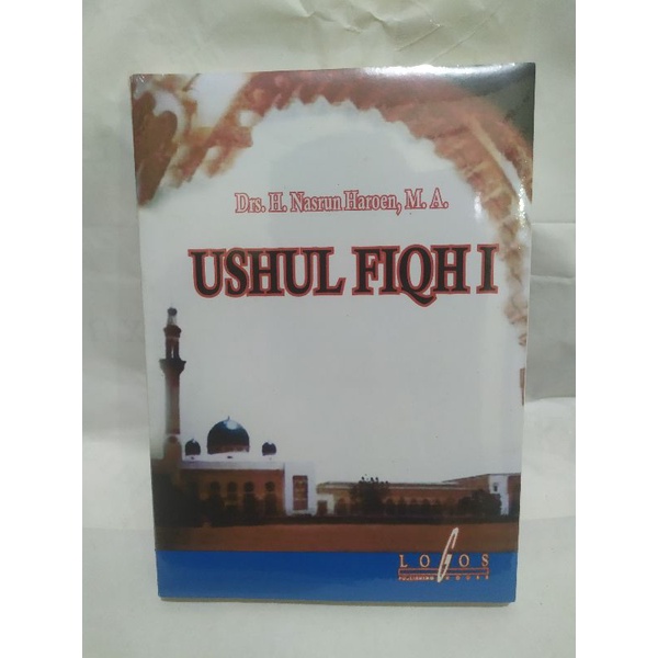 Ushul Fiqh 1 Nasrun haroen