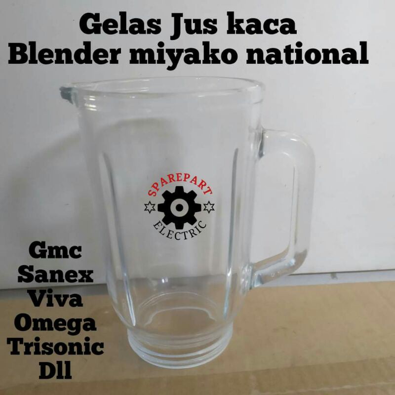 GELAS JUS BESAR KACA BELING BLENDER MIYAKO NATIONAL DLL GELAS KACA