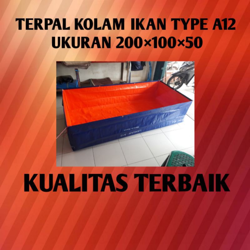 terpal kolam ikan TYPE A12 ukuran (200×100×50)