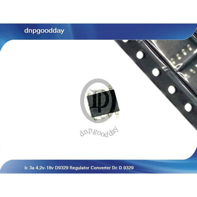Ic 3A 4,2V-18V D9329 Regulator Converter Dc D 9329 Dnpgood11 Segera Beli