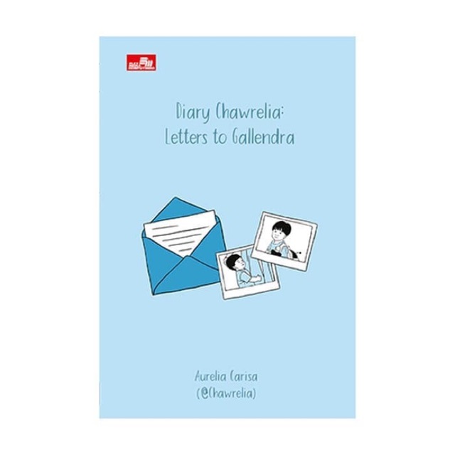 

Novel Diary Chawrelia Letters to Galendra Aurelia arisa original
