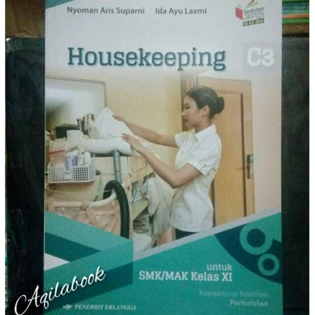 Buku Housekeeping SMK/MAK kelas XI edisi K13 KI-KD ERLANGGA