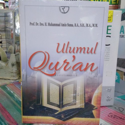 Ulumul Qur'an oleh Muhammad Amin Suma