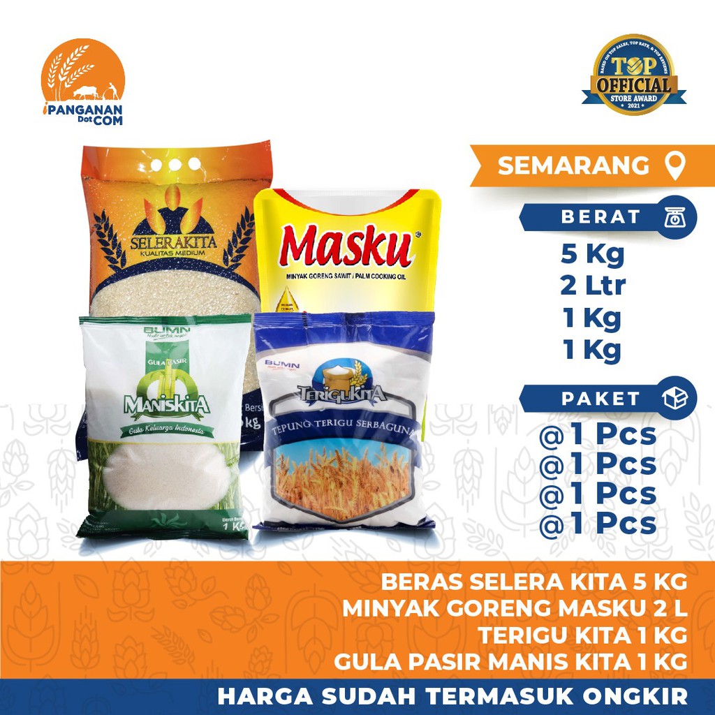 

Paket Sembako iPanganan A - Beras, Gula Pasir, Tepung Terigu, & Minyak Goreng (Harga + Ongkir) - SMG