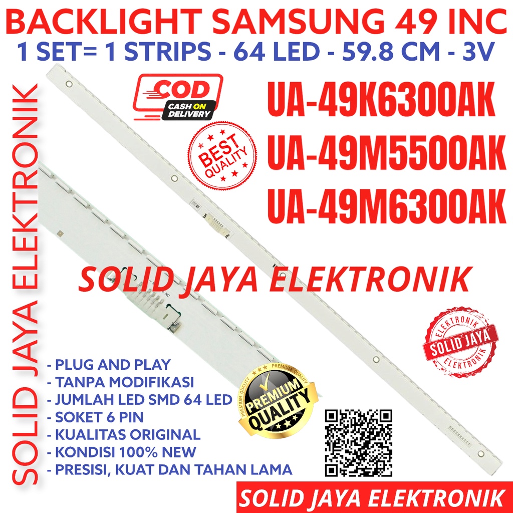 BACKLIGHT TV LED SAMSUNG 49 INC UA 49K6300 49M5500 49M6300 49K6300AK 49M5500AK 49M6300AK UA49K6300AK UA49M5500AK UA49M6300AK LAMPU BL SMD LIDI 49K 49M STRIPS STRIP UA-49K6300AK UA-49M5500AK UA-49M6300AK UA49K6300 UA49M5500 UA49M6300 49INCH 49INC 49IN IN