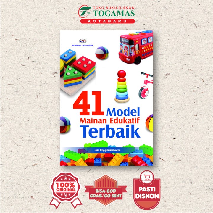 41 Model Mainan Edukatif Terbaik - Jasa Ungguh Muliawan - Cv.Gava Media
