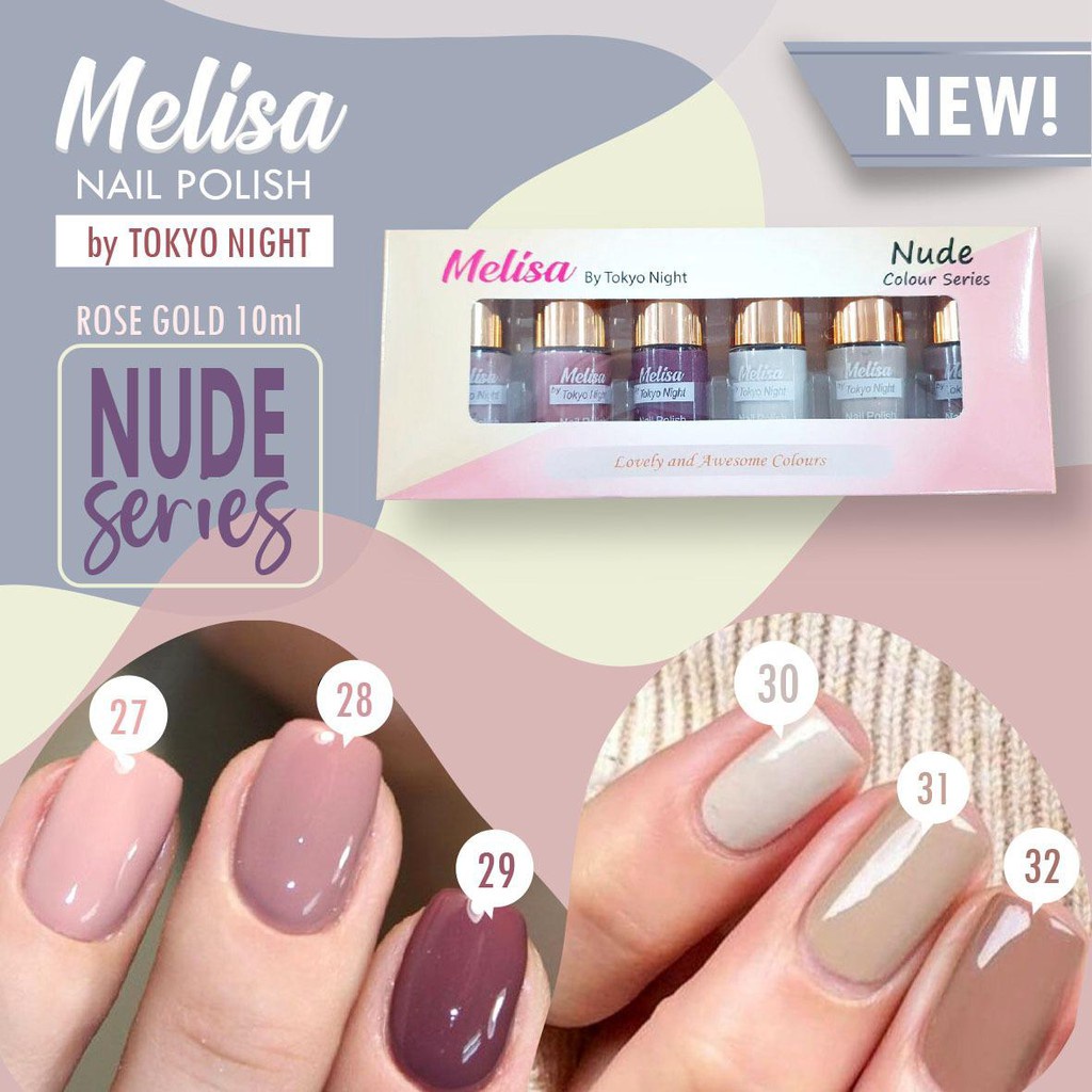 MELISA NAIL POLISH/kutek kuku  Tokyo night nude colour series