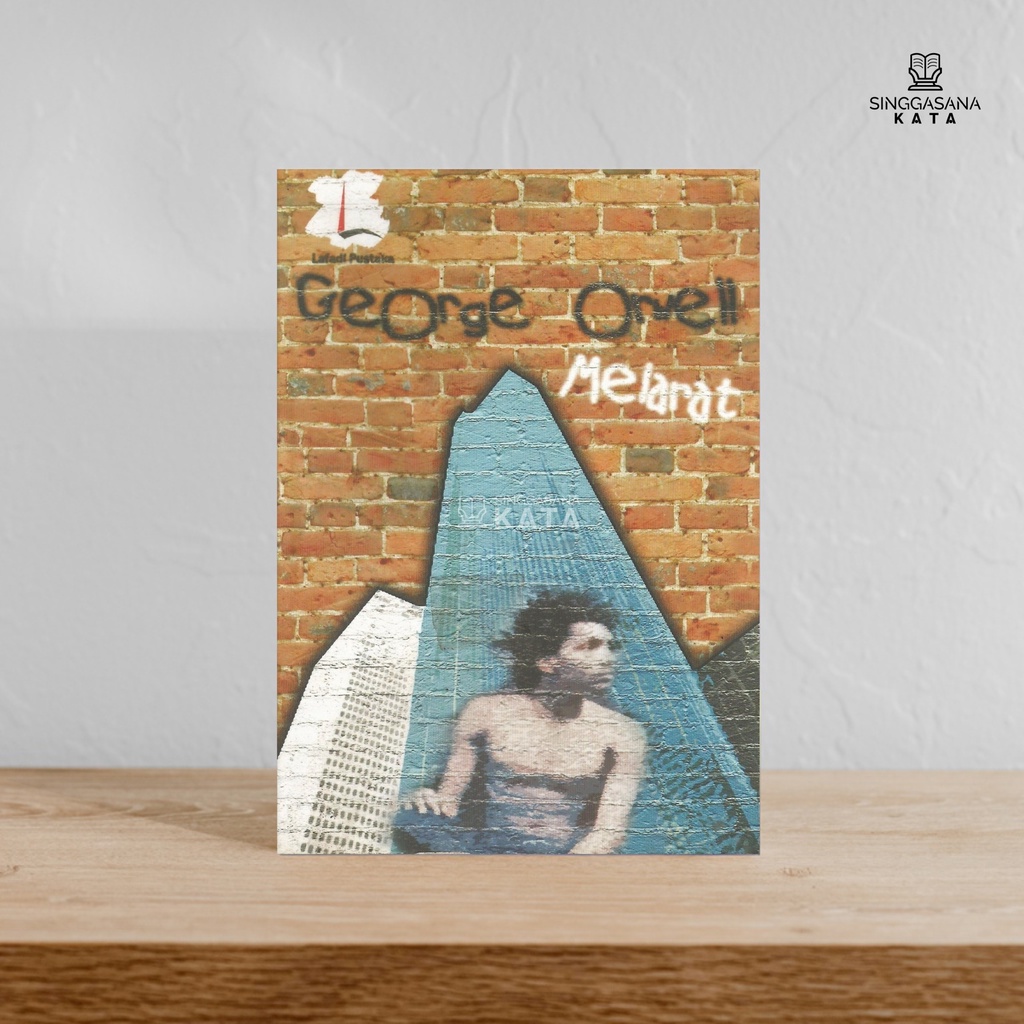 Buku Down and Out in Paris and London; Melarat - George Orwell