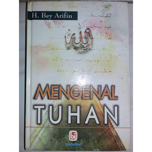 Mengenal Tuhan Bey Arifin