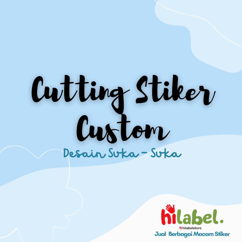 

CUTTING STIKER CUSTOM, DESAIN SUKA - SUKA by Hilabel Store
