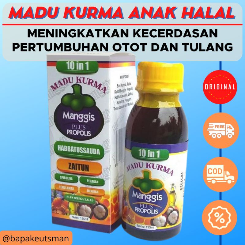 MADU MENINGKATKAN PERTUMBUHAN OTOT TULANG DAN KECERDASAN ANAK - MADU KURMA MANGGIS PLUS PROPOLIS 10 IN 1