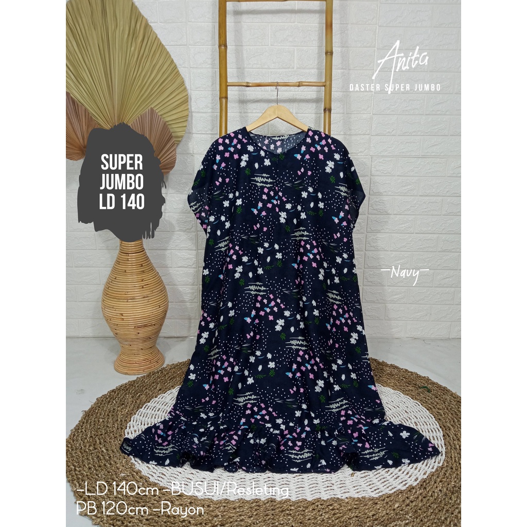 LD 140cm Daster Super Jumbo (42 Motif) (Part 2) dan  Daster Kaftan Viral LD 150cm Ruffle Big Size-Anita Navy