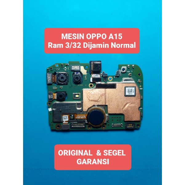 Jual MESIN OPPO A15 Ram 3/32 DIJAMIN NORMAL,sudah dites,tinggal PAKAI