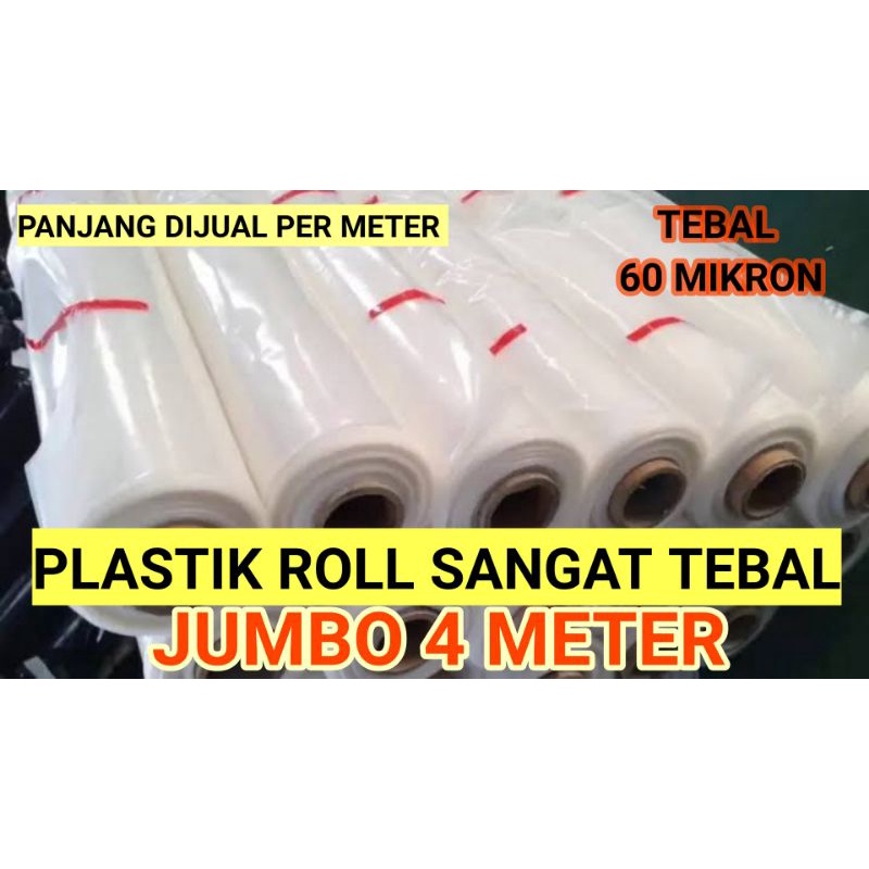 Plastik LEBAR 4 METER Besar &amp;  SUPER TEBAL | Plastik Roll Cor Bangunan Anti Panas Matahari | Plastik UV Hidroponik Bahan PE HDPE 60 Mikron