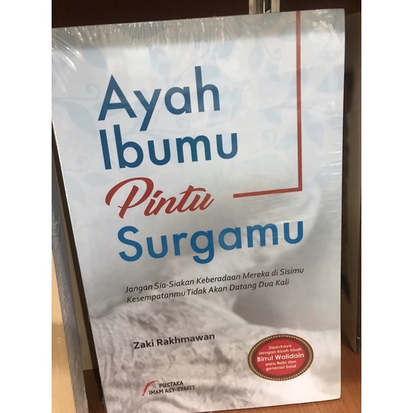 Buku Ayah Ibumu Pintu Surgamu