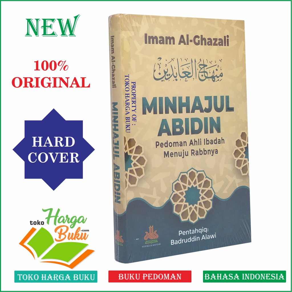Foto Minhajul Abidin Pedoman Ahli Ibadah Menuju Rabbnya Karya Imam Al-Ghazali ORIGINAL Pustaka Al-Kautsar