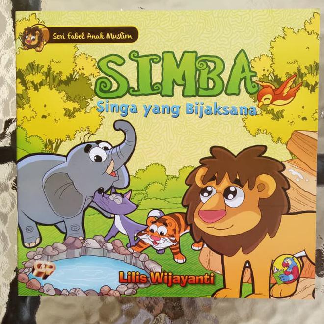 

Gema Insani Jogja : Buku Anak - Seri Fabel Anak Muslim: Simba - Singa Yang Bijaksana