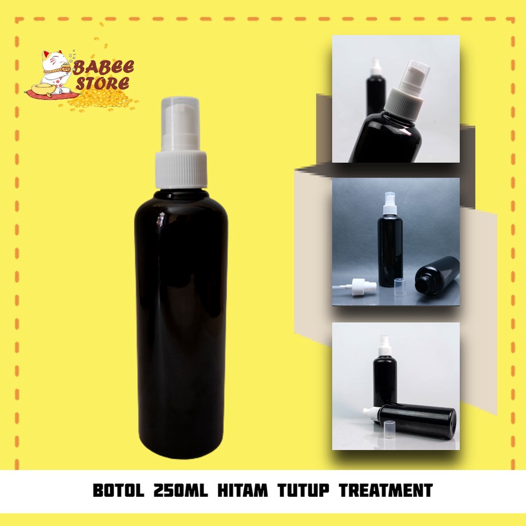 BABEE - BOTOL PLASTIK 250ML PUMP TREATMENT HITAM / BOTOL TREATMENT 250 ML HITAM / BOTOL ISI ULANG [HARGA GROSIR]