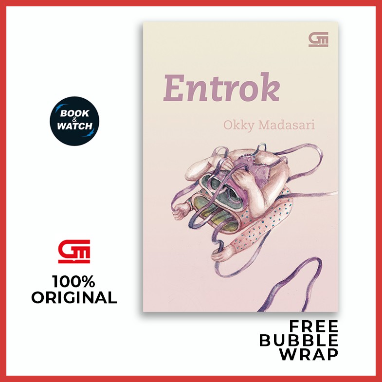 Entrok - Novel Original Okky Madasari GPU Gramedia