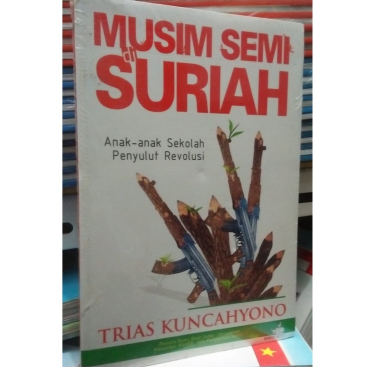 BUKU MUSIM SEMI DI SURIAH ANAK-ANAK SEKOLAH PENYULUT REVOLUSI