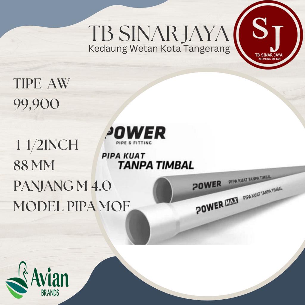 PIPA PVC POWER MAX PIPA KUAT TANPA TIMBAL PIPA 1 1/2 INCH 48 MM TIPE AW - WARNA PUTIH