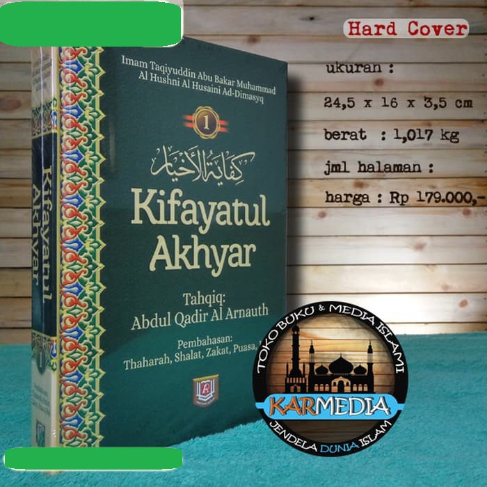 Kifayatul Akhyar - Thaharah Shalat Puasa Haji -Pustaka Azzam- Karmedia