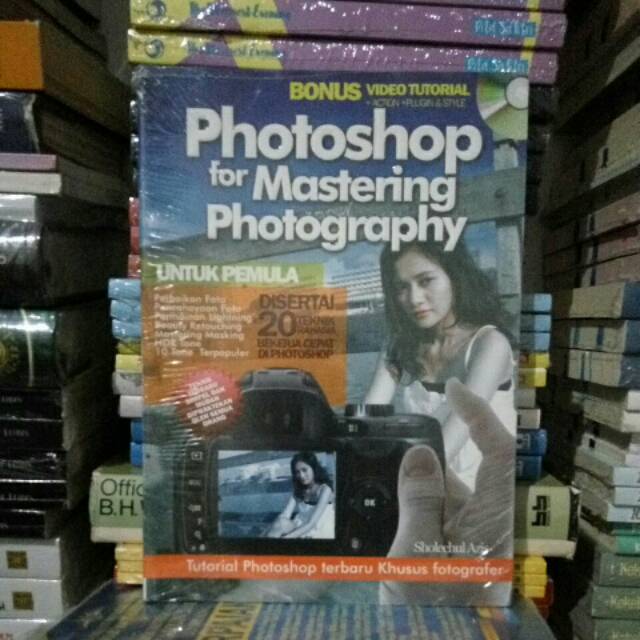 Jual BUKU ORIGINAL KOMPUTER PHOTOSHOP FOR MASTERING PHOTOGRAPHY BONUS ...