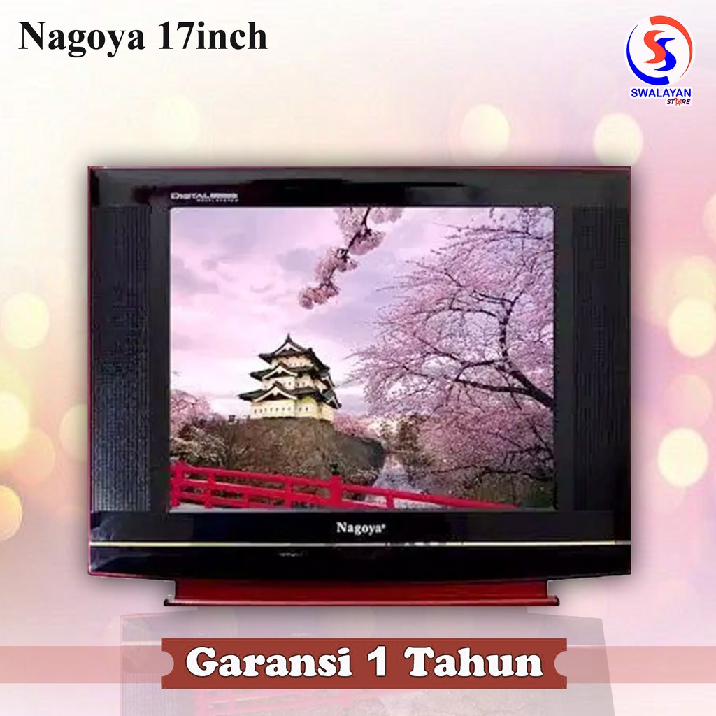 Tv Nagoya 17inch Layar semi / FLAT