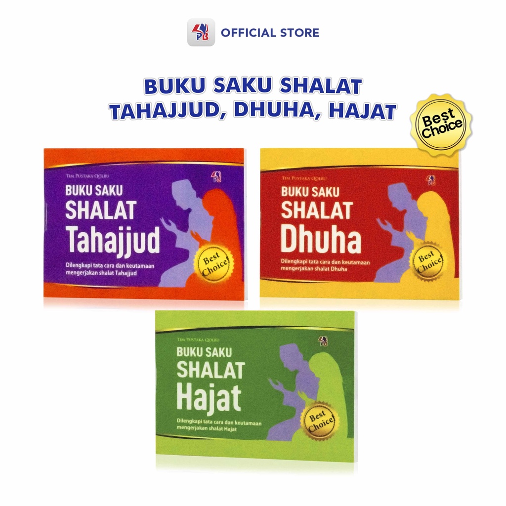 Buku Saku Shalat Tahajjud Dhuha Dan Hajat Dilengkapi Tata Cara dan Keutamaan Mengerjakan Shalat Dhuh
