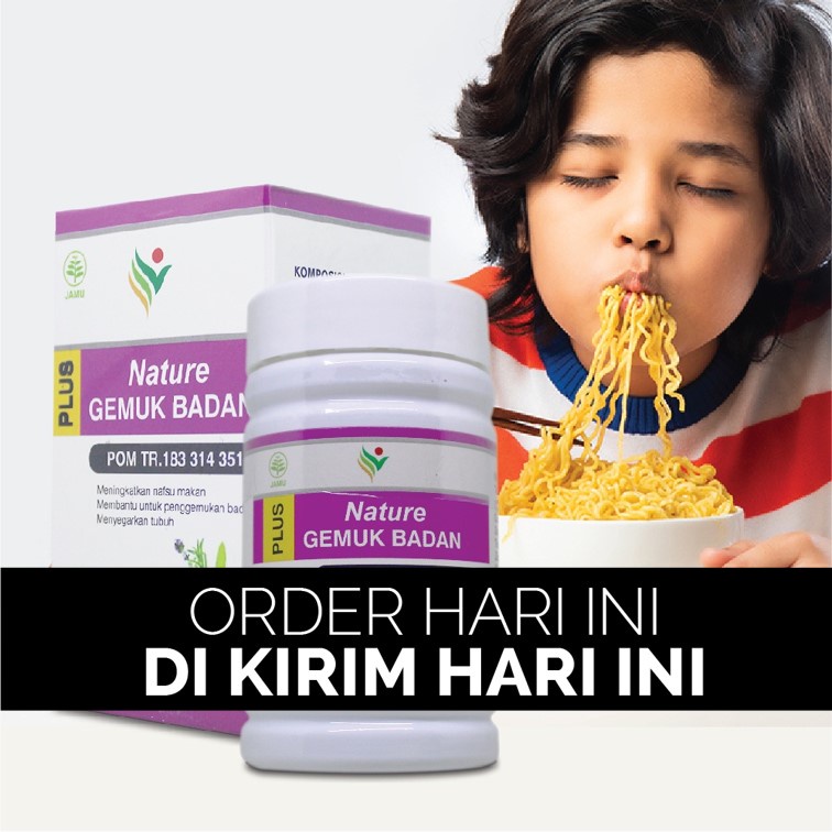 OBAT PENGGEMUK BADAN BPOM NATURE Gemuk Badan Permanen Tanpa Efek Samping Herbal Farmasi