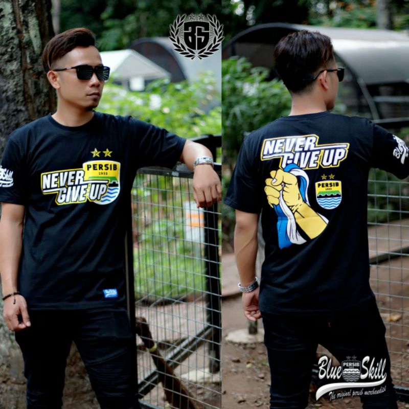 Kaos persib pendek / kaos persib never give up / kaos persib untuk pria dan wanita / kaos original blueskill