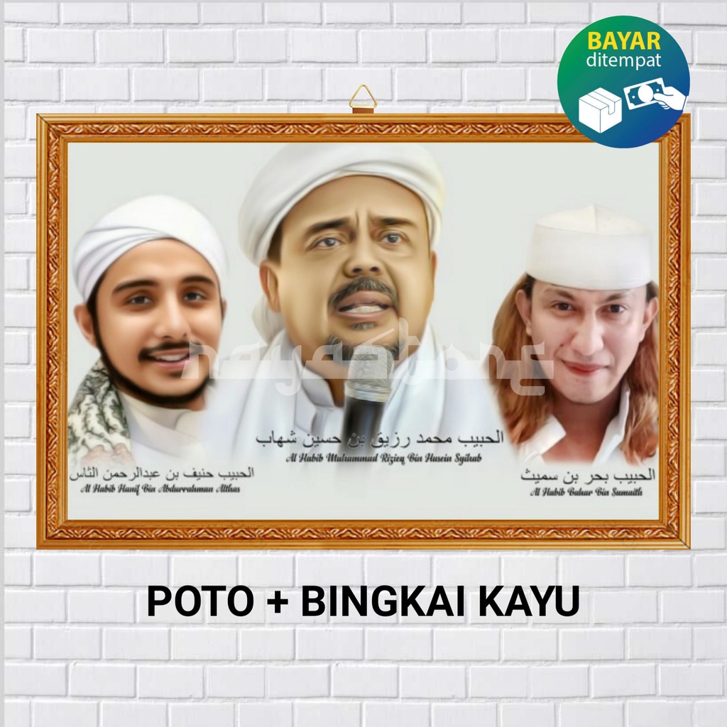 POSTER POTO + BINGKAI HABIB RIZIEQ / POSER HABIB HANIF / POSTER HABIB BAHAR / POSTER NAHDLATUL ULAMA