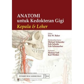 Buku Kedokteran [ORIGINAL] Anatomi untuk Kedokteran Gigi  Kepala  Leher - Baker