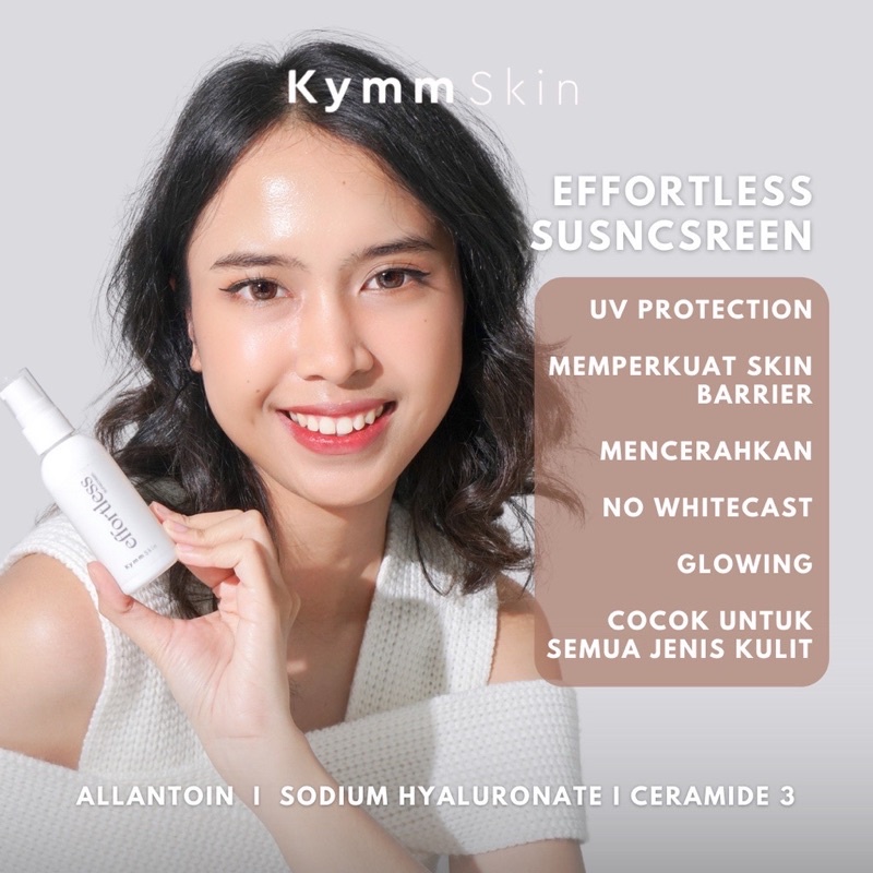 (ORIGINAL) KYMMSKIN EFFORTLESS SUNSCREEN SPF 50 / SUNSCREEN KYMM SKIN