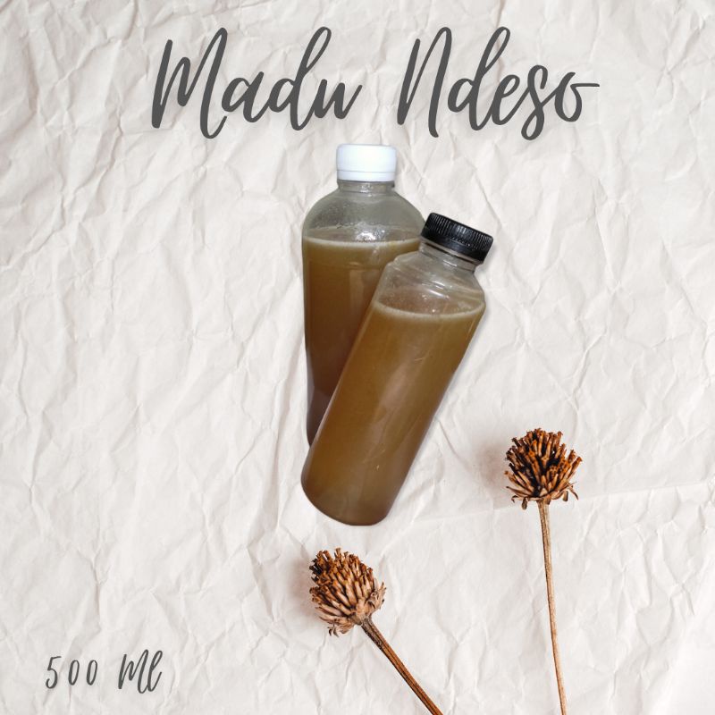 

Madu Ndeso 500 ml (garansi uang kembali kalo bukan asli)