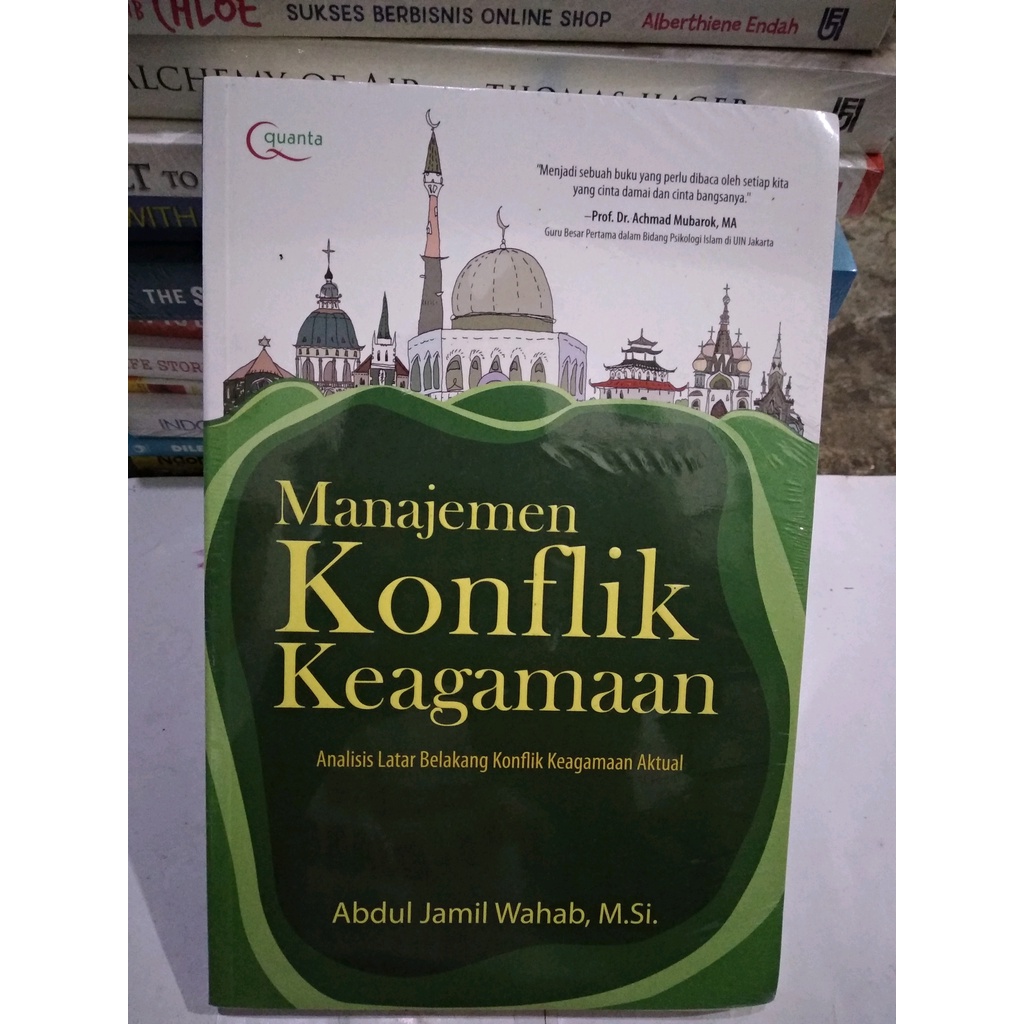Original Manajemen Konflik Keagamaan Analisis Latar Belakang Konflik Keagamaan Aktual - Abdul Jamil 