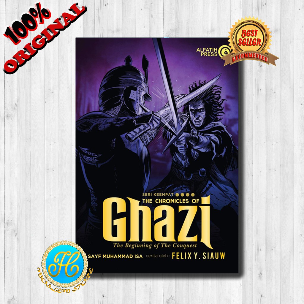 KOMIK THE CHRONICLES OF GHAZI #4 - USTADZ FELIX Y. SIAUW