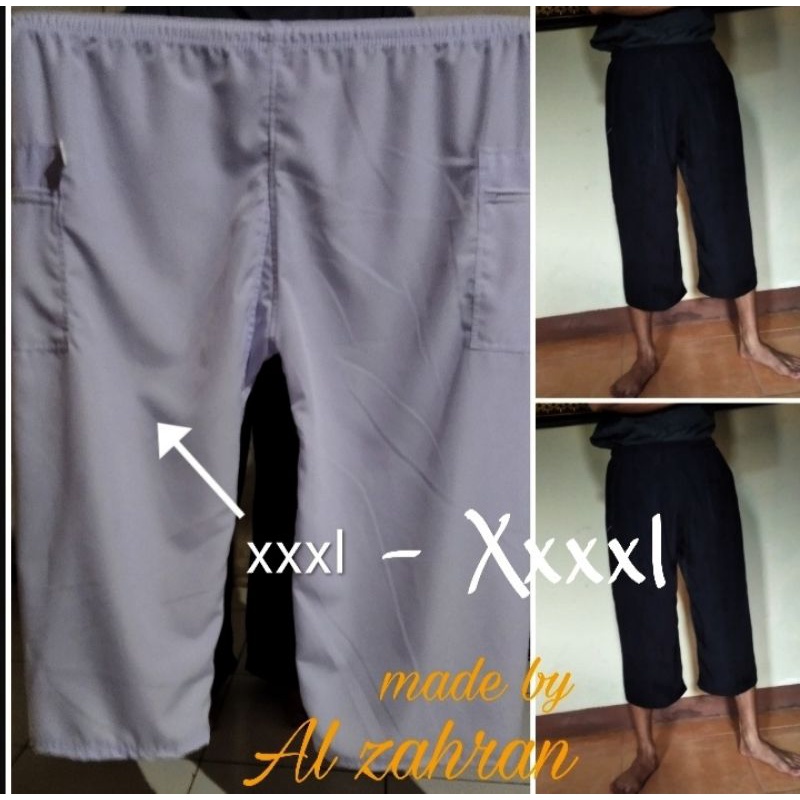 celana  pangsi cingkrang 3/4 sirwal/sontog  Jumbo size XXL XXXL XXXXL XXXXXL  bisa COD