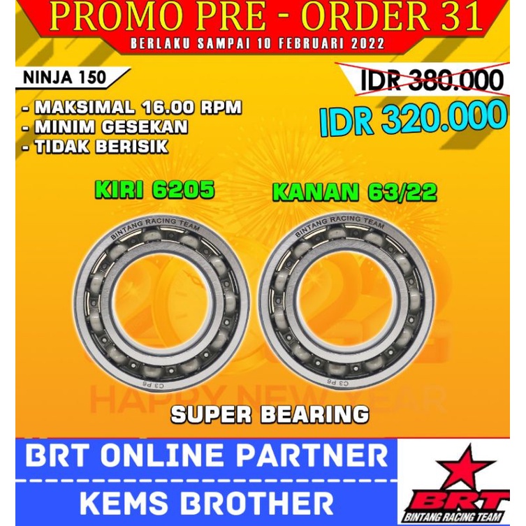 BEARING KRUK AS LAHER KRUK AS BRT C3 HIGH SPEED VARIO 150 NMAX SONIC RX KING SATRIA FU TIGER MIO KLX 150 JUPITER Z1 NINJA 150 BEAT KARBU C3-NINJA 150