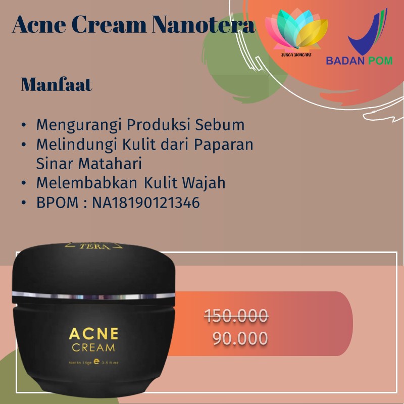 Krim Jerawat Ampuh Paket Acne BPOM  Nanotera Skincare Pria dan Bekasnya Kulit Berminyak Bruntusan-Acne Cream