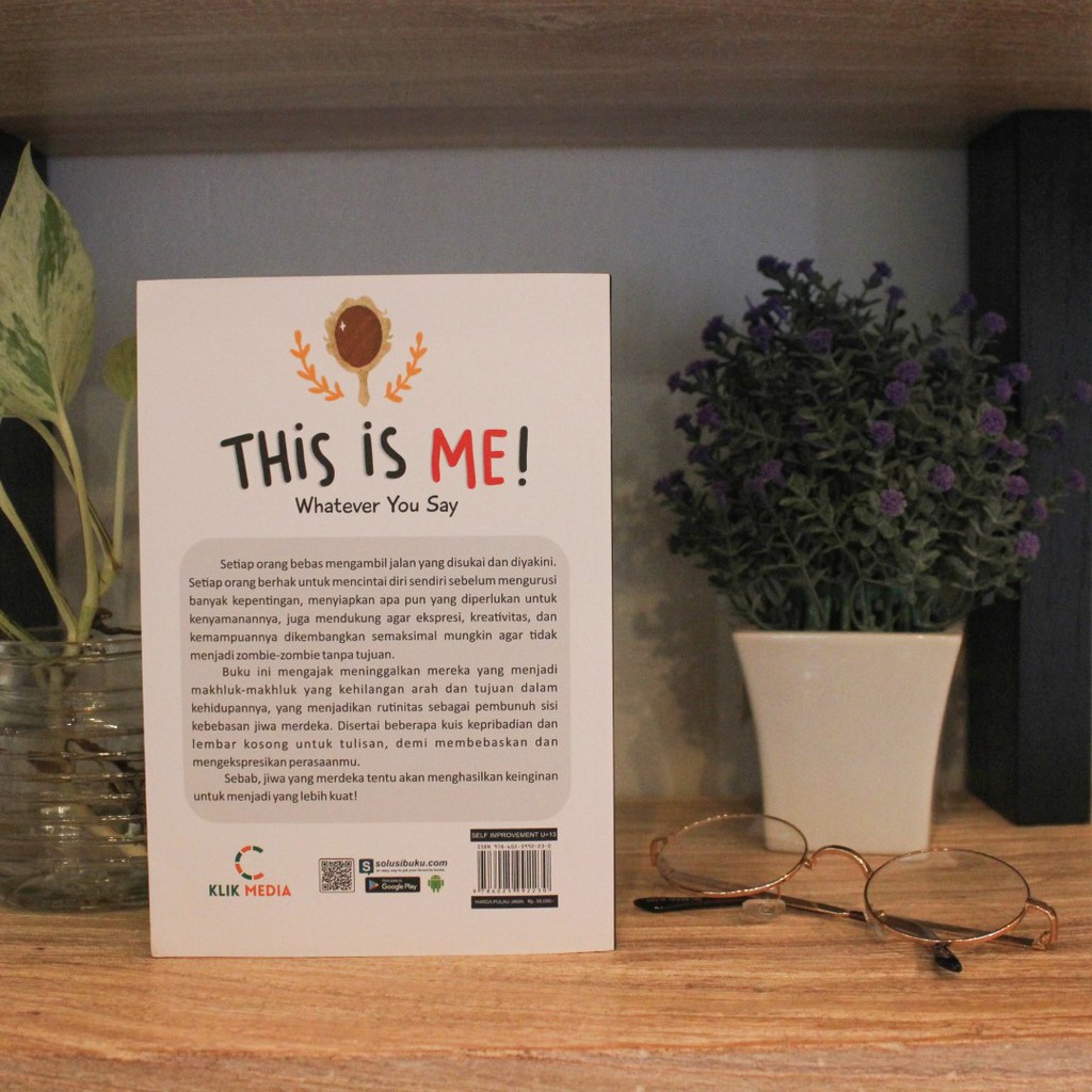 BUKU MOTIVASI : This is Me! Whatever You Say; Beranilah, Nanti-Nanti keburu Mati / Best Seller / Buku Inspirasi : Self Improvement-2