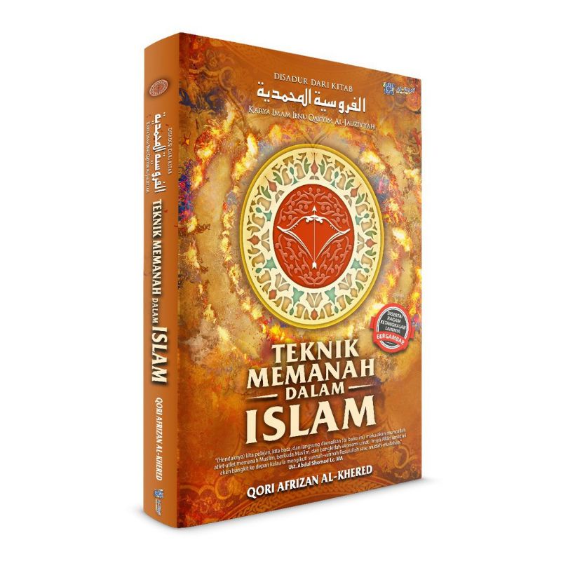 

Teknik Memanah dalam Islam - Qori Afrizan