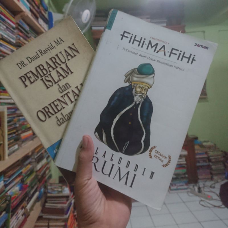 Fihi Ma Fihi dan Pembaruan Islam dan orientalisme dalam sorotan