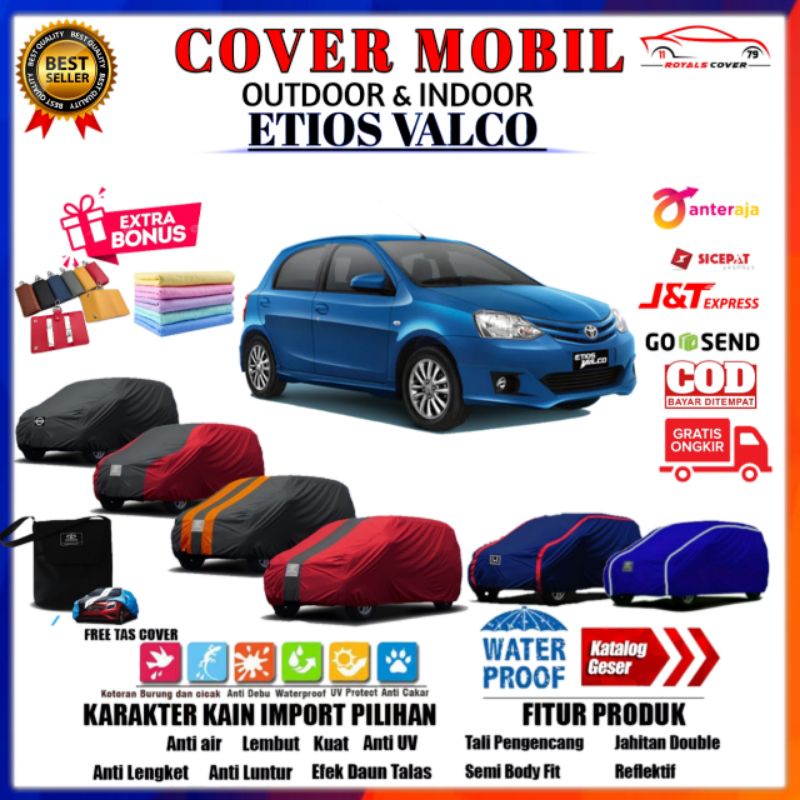 Sarung Body Cover Mobil Toyota ETIOS VALCO / Selimut Tutup Penutup Car Bodi ETIOS VALCO Outdoor