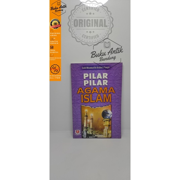 

BUKU ORIGINAL PILAR - PILAR AGAMA ISLAM SYAIKH MUHAMMAD BIN IBRAHIM AT-TUWARIJI