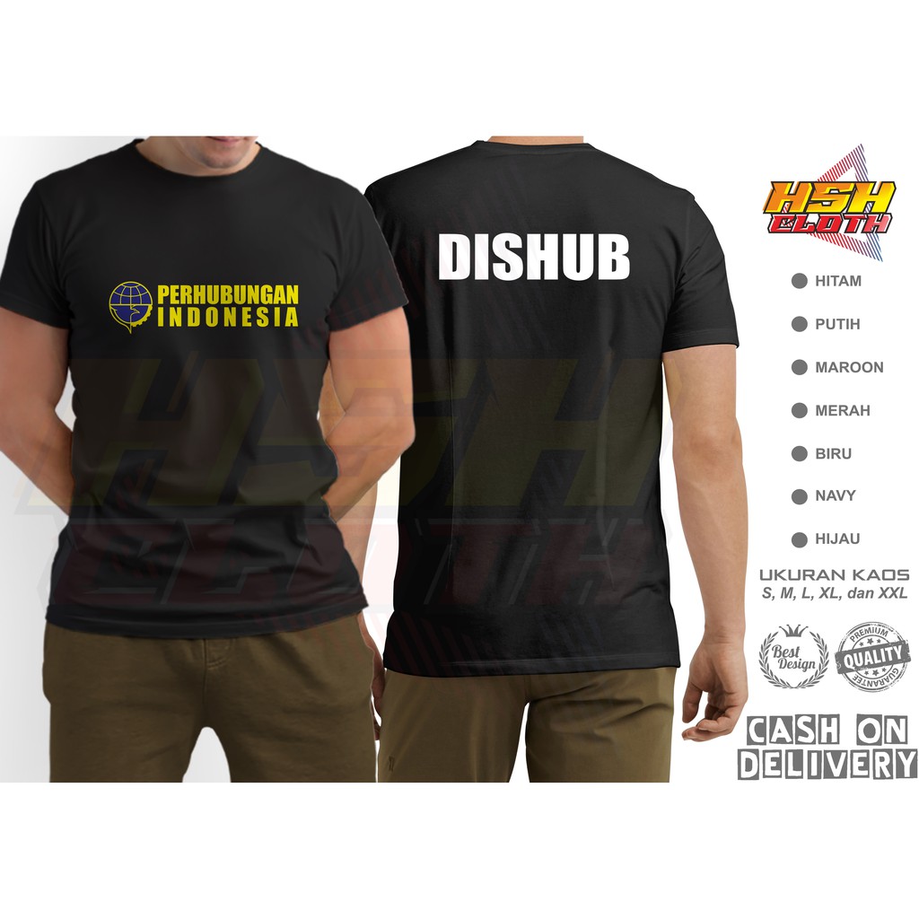 Baju Kaos Distro Dishub PERHUBANGAN Pemerintah Bisa Custom - HSHCloth